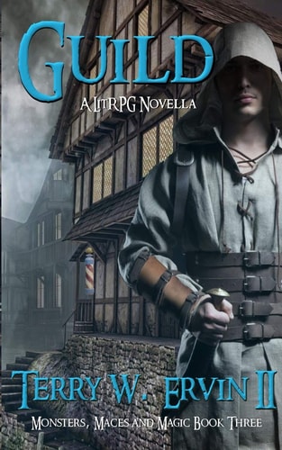 Guild A LitRPG Novella