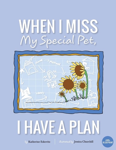 When I Miss My Special Pet, I Have a Plan