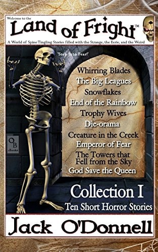 Land of Fright - Collection I Ten Short Horror Stories