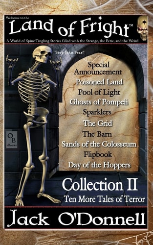 Land of Fright - Collection II Ten Short Horror Stories