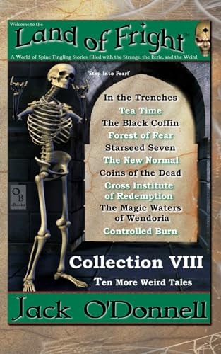 Land of Fright - Collection VIII Ten More Weird Tales