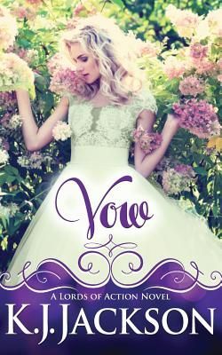 Vow: A Lords of Action Novel
