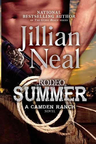 Rodeo Summer A Camden Ranch Novel