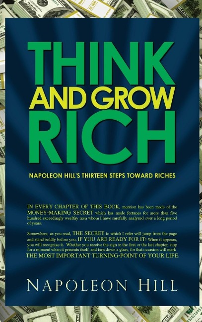 Think and Grow Rich - Napoleon Hills Thirteen Steps Toward Riches
