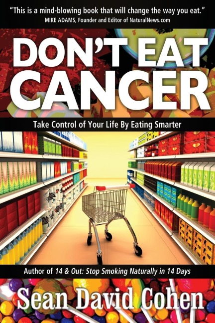 Dont Eat Cancer: Modern Day Cancer Prevention