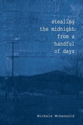 Stealing The Midnight From a Handful of Days