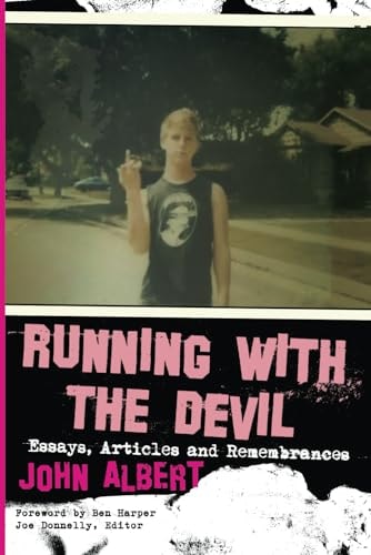 Running with the Devil Essays, Articles and Remembrances