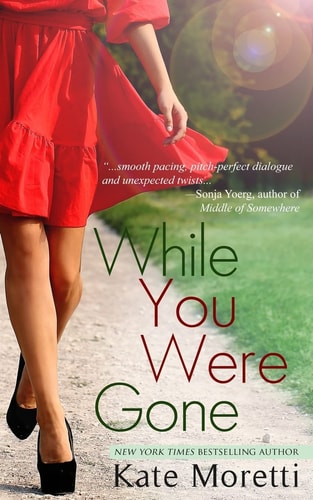 While You Were Gone A "Thought I Knew You" Novella