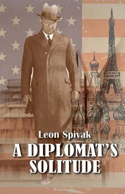 A Diplomats Solitude