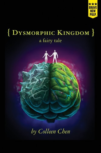 Dysmorphic Kingdom A Fairy Tale