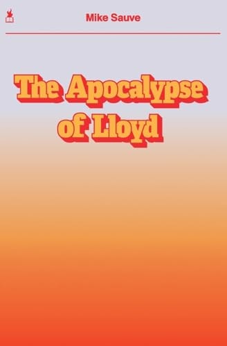 The Apocalypse of Lloyd