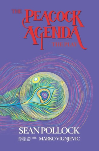 The Peacock Agenda The Play