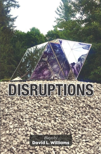 Disruptions Plays By