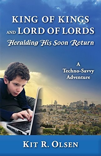 King of Kings and Lord of Lords Heralding His Soon Return