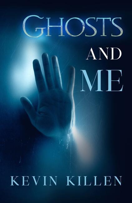 Ghosts and Me