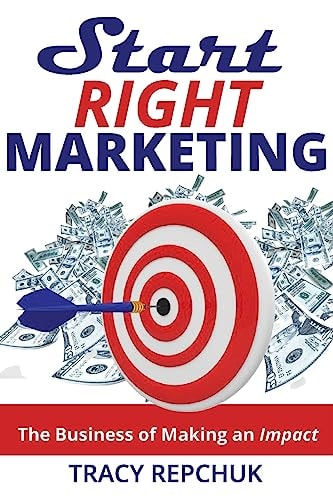 Start Right Marketing The Business of Making an Impact