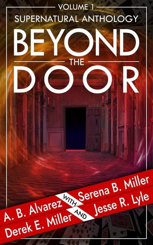 Beyond the Door Volume 1: Supernatural Anthology