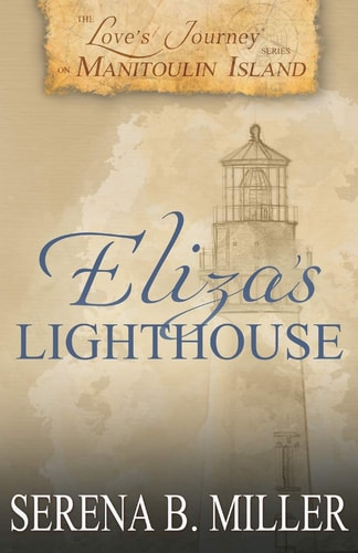 Love's Journey on Manitoulin Island Eliza's Lighthouse