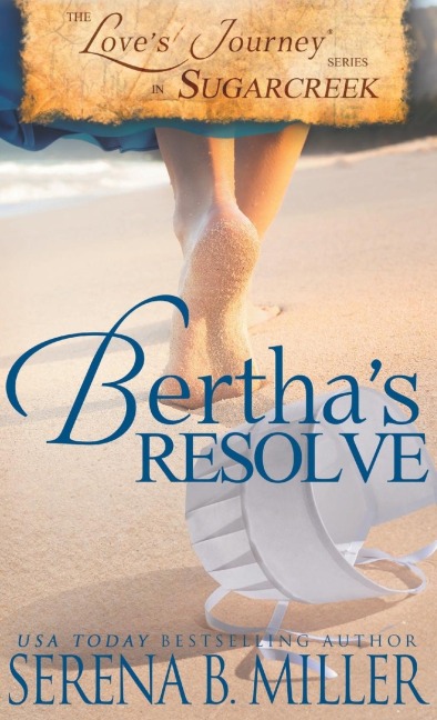 Love's Journey in Sugarcreek: Bertha's Resolve