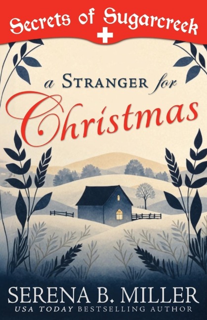 A Stranger for Christmas: A Secrets of Sugarcreek Novel