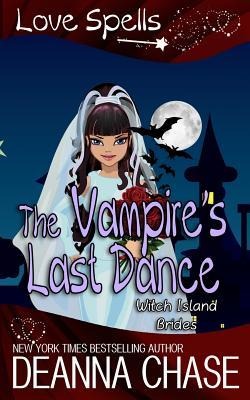 The Vampires Last Dance: Love Spells