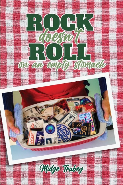 Rock Doesnt Roll on an Empty Stomach