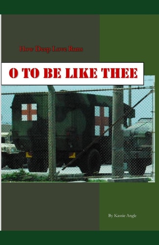 O to Be Like Thee How Deep Love Runs