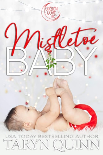 Mistletoe Baby A Crescent Cove Bite