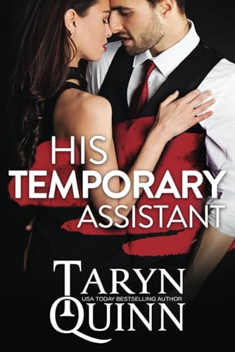 His Temporary Assistant A Grumpy Boss Romantic Comedy