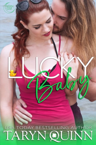 Lucky Baby A Small Town Enemies To Lovers Romance