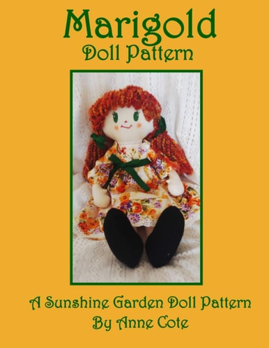 Marigold Doll Pattern A Sunshine Garden Doll Pattern