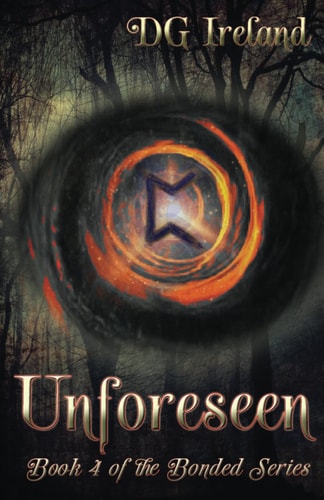 Unforeseen Book 4 in the Bonded Series