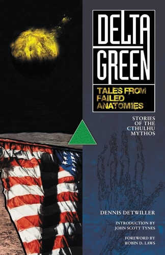 Delta Green Tales from Failed Anatomies