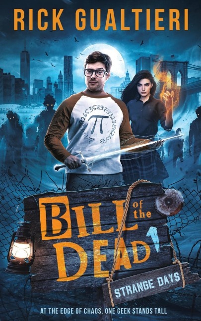 Strange Days: Bill of the Dead Saga