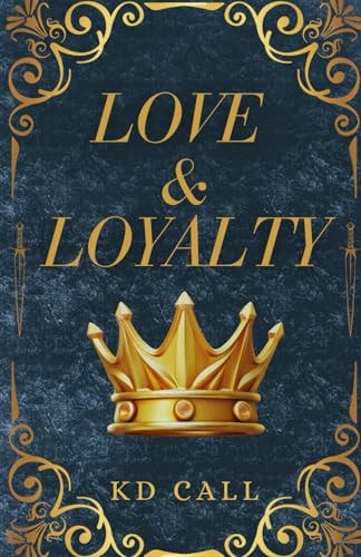 Love and Loyalty
