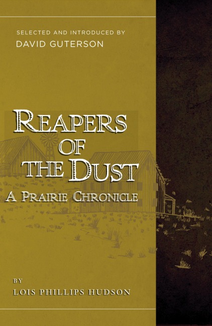 Reapers of the Dust: A Prairie Chronicle