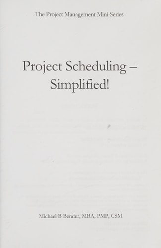 Project Scheduling - Simplified!