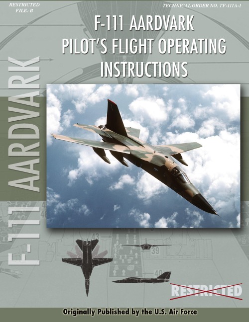 F-111 Aardvark Pilots Flight Operating Manual
