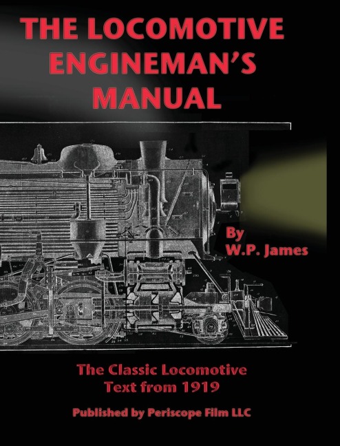 The Locomotive Enginemans Manual