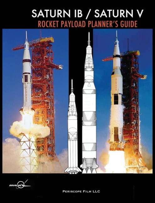 Saturn IB / Saturn V Rocket Payload Planners Guide