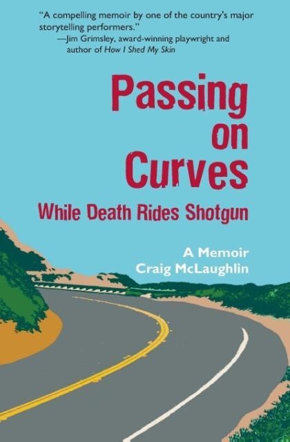 Passing on Curves: While Death Rides Shotgun