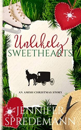 Unlikely Sweethearts An Amish Christmas Story