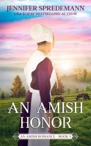 An Amish Honor (King Family Saga - 3) An Amish Romance