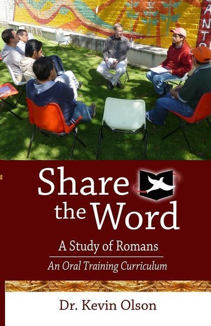 Share the Word: A Study of Romans: An Oral Training Curriculum