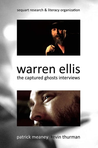 Warren Ellis The Captured Ghosts Interviews