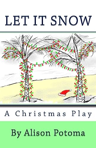 Let It Snow A Christmas Play