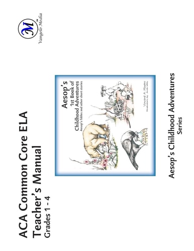 ACA Common Core ELA Teacher's Manual Grades 1 - 4