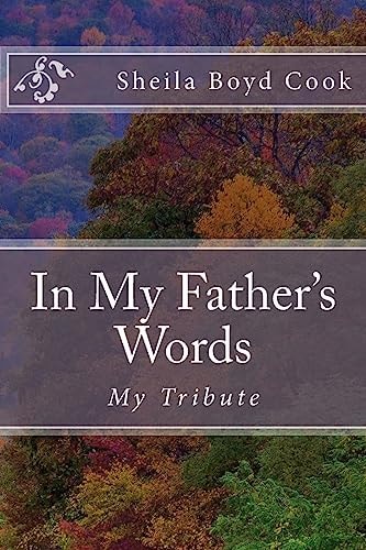 In My Father's Words My Tribute