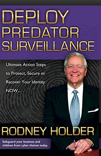 Deploy Predator Surveillance! Protect, Secure Or Recover Your Identity Now