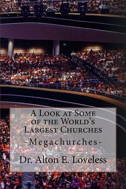 A Look at Some of the Worlds Largest Churches